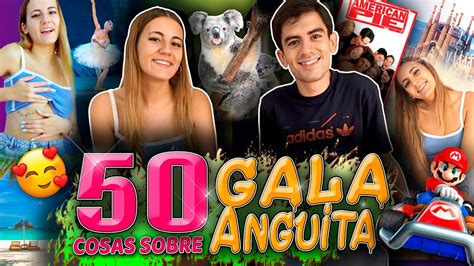 gala anguita|50 cosas sobre mi: Gala Anguita, ¡esta chica mola! .